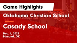 Oklahoma Christian School vs Casady School Game Highlights - Dec. 1, 2023