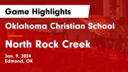 Oklahoma Christian School vs North Rock Creek  Game Highlights - Jan. 9, 2024