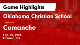 Oklahoma Christian School vs Comanche  Game Highlights - Feb. 22, 2024