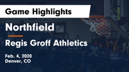 Northfield  vs Regis Groff Athletics Game Highlights - Feb. 4, 2020