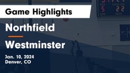 Northfield  vs Westminster  Game Highlights - Jan. 10, 2024