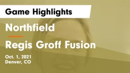 Northfield  vs Regis Groff Fusion Game Highlights - Oct. 1, 2021