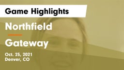Northfield  vs Gateway  Game Highlights - Oct. 25, 2021
