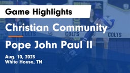Christian Community  vs Pope John Paul II  Game Highlights - Aug. 10, 2023