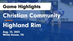 Christian Community  vs Highland Rim Game Highlights - Aug. 15, 2023