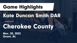 Kate Duncan Smith DAR  vs Cherokee County Game Highlights - Nov. 20, 2023