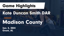 Kate Duncan Smith DAR  vs Madison County Game Highlights - Jan. 5, 2024