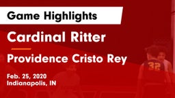 Cardinal Ritter  vs Providence Cristo Rey Game Highlights - Feb. 25, 2020