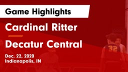 Cardinal Ritter  vs Decatur Central  Game Highlights - Dec. 22, 2020
