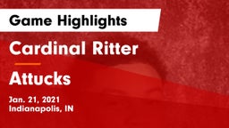 Cardinal Ritter  vs Attucks  Game Highlights - Jan. 21, 2021