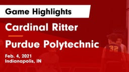 Cardinal Ritter  vs Purdue Polytechnic  Game Highlights - Feb. 4, 2021