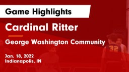 Cardinal Ritter  vs George Washington Community  Game Highlights - Jan. 18, 2022