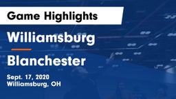 Williamsburg  vs Blanchester  Game Highlights - Sept. 17, 2020