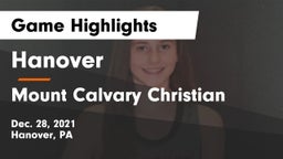 Hanover  vs Mount Calvary Christian  Game Highlights - Dec. 28, 2021
