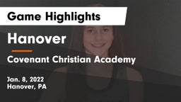 Hanover  vs Covenant Christian Academy Game Highlights - Jan. 8, 2022
