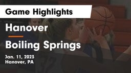 Hanover  vs Boiling Springs  Game Highlights - Jan. 11, 2023
