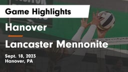 Hanover  vs Lancaster Mennonite  Game Highlights - Sept. 18, 2023