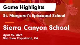 St. Margaret's Episcopal School vs Sierra Canyon School Game Highlights - April 15, 2022