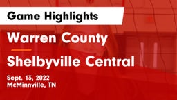 Warren County  vs Shelbyville Central  Game Highlights - Sept. 13, 2022