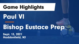 Paul VI  vs Bishop Eustace Prep  Game Highlights - Sept. 13, 2021