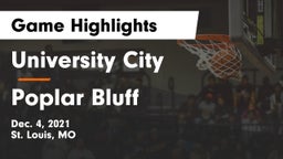 University City  vs Poplar Bluff  Game Highlights - Dec. 4, 2021