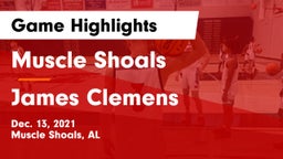 Muscle Shoals  vs James Clemens  Game Highlights - Dec. 13, 2021