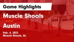 Muscle Shoals  vs Austin  Game Highlights - Feb. 4, 2022