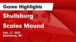 Shullsburg  vs Scales Mound Game Highlights - Feb. 17, 2022