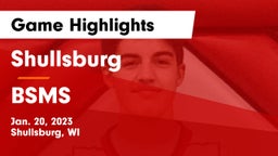 Shullsburg  vs BSMS Game Highlights - Jan. 20, 2023