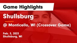Shullsburg  vs @ Monticello, WI (Crossover Game) Game Highlights - Feb. 3, 2023