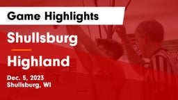 Shullsburg  vs Highland  Game Highlights - Dec. 5, 2023