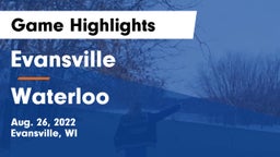 Evansville  vs Waterloo  Game Highlights - Aug. 26, 2022