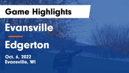 Evansville  vs Edgerton  Game Highlights - Oct. 6, 2022