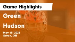 Green  vs Hudson  Game Highlights - May 19, 2022