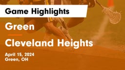 Green  vs Cleveland Heights  Game Highlights - April 15, 2024
