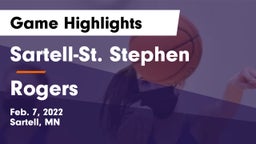 Sartell-St. Stephen  vs Rogers  Game Highlights - Feb. 7, 2022