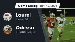 Recap: Laurel  vs. Odessa  2021