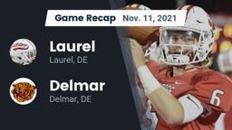 Recap: Laurel  vs. Delmar  2021