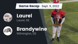 Recap: Laurel  vs. Brandywine  2022
