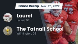 Recap: Laurel  vs. The Tatnall School 2022