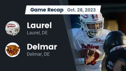 Recap: Laurel  vs. Delmar  2023