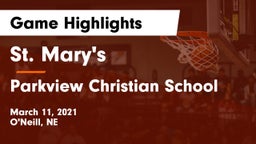 St. Mary's  vs Parkview Christian School Game Highlights - March 11, 2021