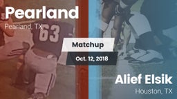 Matchup: Pearland  vs. Alief Elsik  2018