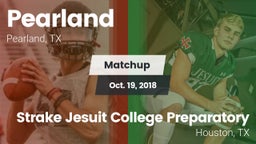 Matchup: Pearland  vs. Strake Jesuit College Preparatory 2018