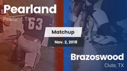 Matchup: Pearland  vs. Brazoswood  2018