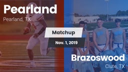 Matchup: Pearland  vs. Brazoswood  2019