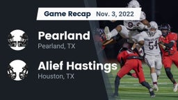 Recap: Pearland  vs. Alief Hastings  2022