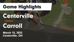 Centerville vs Carroll  Game Highlights - March 15, 2022