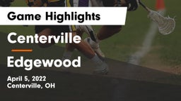 Centerville vs Edgewood  Game Highlights - April 5, 2022