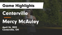 Centerville vs Mercy McAuley Game Highlights - April 26, 2022